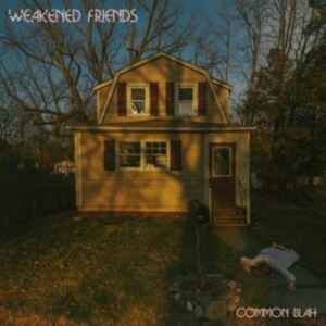 Weakened Friends - Common Blah (Cream Vinyl) ryhmässä VINYYLI / Pop-Rock @ Bengans Skivbutik AB (4264679)