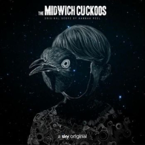 Peel Hannah - The Midwich Cuckoos (Original Score ryhmässä VINYYLI @ Bengans Skivbutik AB (4265133)