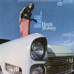 Hank Mobley - A Caddy For Daddy ryhmässä -Start Uni-LP @ Bengans Skivbutik AB (4265218)
