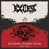 Excess - Crucifixion: Complete Excess ryhmässä VINYYLI / Myydyimmät @ Bengans Skivbutik AB (4265298)