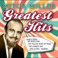 Miller Mitch - Greatest Hits ryhmässä VINYYLI / Pop-Rock @ Bengans Skivbutik AB (4265309)