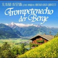 Avsenik Slavko & Original Oberkrai - Trompetenecho Der Berge ryhmässä VINYYLI / Myydyimmät @ Bengans Skivbutik AB (4265325)