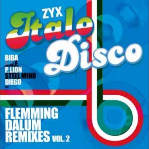 Various Artists - Zyx Italo Disco: Flemming Dalum ryhmässä VINYYLI / Myydyimmät @ Bengans Skivbutik AB (4265332)