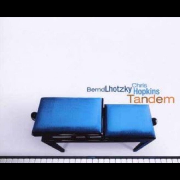 Lhotzky Bernd & Chris Hopkins - Tandem ryhmässä CD / Jazz/Blues @ Bengans Skivbutik AB (4265399)