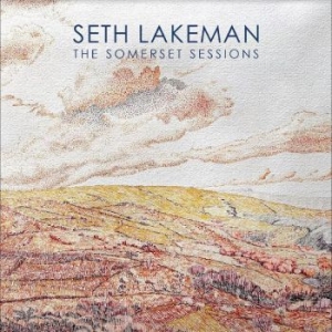 Lakeman Seth - The Somerset Sessions ryhmässä CD @ Bengans Skivbutik AB (4265771)