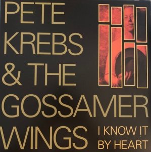 Pete Krebs - I Know It Be Heart (Rsd) ryhmässä VINYYLI @ Bengans Skivbutik AB (4266004)