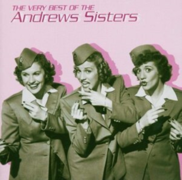 The Andrews Sisters - Very Best Of ryhmässä CD / Pop @ Bengans Skivbutik AB (4266407)