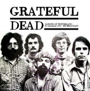 Grateful Dead - Dancing In Winterland - 31 Dec 1971 ryhmässä VINYYLI @ Bengans Skivbutik AB (4266521)