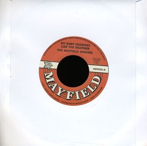 Mayfield Singers - My Baby Changes Like the Weather/ Don't ryhmässä VINYYLI / RNB, Disco & Soul @ Bengans Skivbutik AB (4270787)
