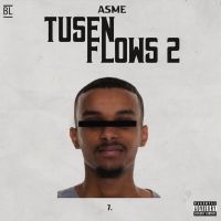 Asme - Tusen Flows 2 ryhmässä Labels / Bengans Records @ Bengans Skivbutik AB (4271802)