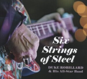 Robillard Duke And His All Star Ba - Six Strings Of Steel ryhmässä CD @ Bengans Skivbutik AB (4275049)