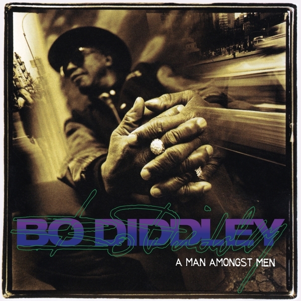 Bo Diddley - A Man Amongst Men ryhmässä VINYYLI / RNB, Disco & Soul @ Bengans Skivbutik AB (4275165)