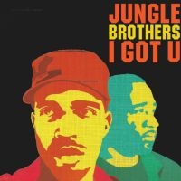 Jungle Brothers The - I Got U (Green And Red Vinyl) **Ind ryhmässä VINYYLI / Myydyimmät @ Bengans Skivbutik AB (4275929)