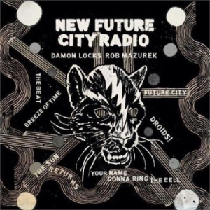 Damon Locks & Rob Mazurek - New Future City Radio ryhmässä VINYYLI @ Bengans Skivbutik AB (4275953)