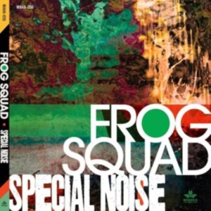 Frog Squad - Special Noise ryhmässä CD @ Bengans Skivbutik AB (4276289)