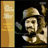 Scott-Heron Gil & His Amnesia Expr - Legend In His Own Mind ryhmässä Musiikki / Dual Disc / RNB, Disco & Soul @ Bengans Skivbutik AB (4276427)