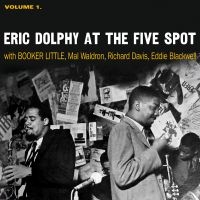 Dolphy Eric - At The Five Spot, Volume 1 (Clear) ryhmässä VINYYLI @ Bengans Skivbutik AB (4277032)