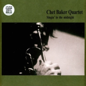 Baker Chet - Singin' In The Midnight (Clear) ryhmässä VINYYLI @ Bengans Skivbutik AB (4277033)
