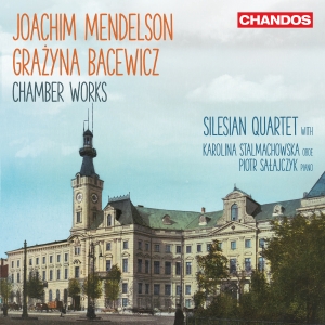 Mendelson Joachim Bacewicz Grazy - Mendelson & Bacewicz: Chamber Works ryhmässä CD @ Bengans Skivbutik AB (4278343)