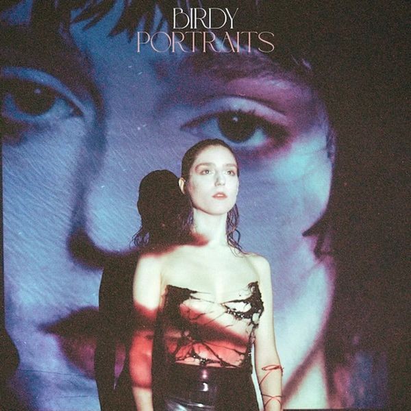 Birdy - Portraits ryhmässä CD / Pop @ Bengans Skivbutik AB (4278407)