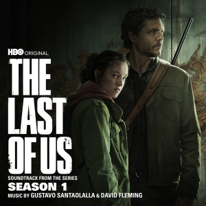 Gustavo Santaolalla & David Fleming - The Last Of Us: Season 1 (Soundtrack From The Hbo Original Series) ryhmässä CD @ Bengans Skivbutik AB (4278662)