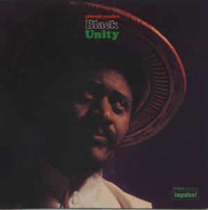 Pharoah Sanders - Black Unity ryhmässä -Start Spinning @ Bengans Skivbutik AB (4280225)