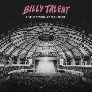 Billy Talent - Live At Festhalle Frankfurt ryhmässä -Start WMS @ Bengans Skivbutik AB (4283742)