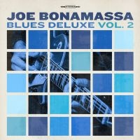 Bonamassa Joe - Blues Deluxe 2 ryhmässä CD @ Bengans Skivbutik AB (4284562)