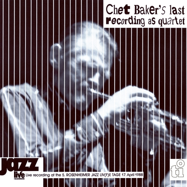 Chet Baker - Live In Rosenheim ryhmässä VINYYLI / Myydyimmät @ Bengans Skivbutik AB (4284656)