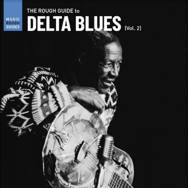 Various Artists - The Rough Guide To Delta Blues Vol. ryhmässä VINYYLI / Myydyimmät @ Bengans Skivbutik AB (4284693)