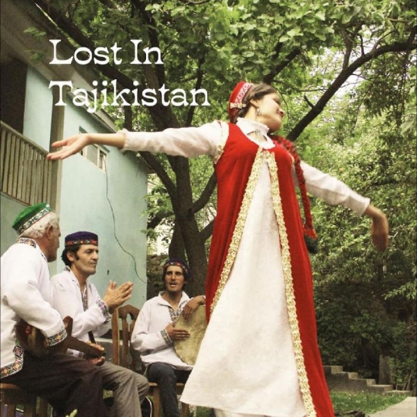 Various Artists - Lost In Tajikistan ryhmässä CD / Myydyimmät @ Bengans Skivbutik AB (4284709)