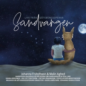 Johanna Fridolfsson Malin Aghed - Sandvargen - Live Från Göteborgsope ryhmässä CD @ Bengans Skivbutik AB (4284752)