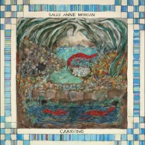 Morgan Sally Anne - Carrying ryhmässä VINYYLI @ Bengans Skivbutik AB (4285808)