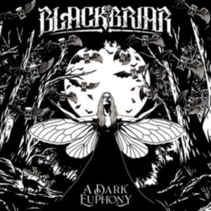 Blackbriar - A Dark Euphony ryhmässä CD @ Bengans Skivbutik AB (4285979)