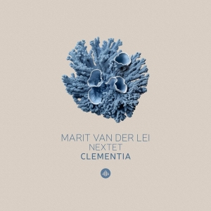 Marit Van Der Lei Nextet - Clementia ryhmässä CD @ Bengans Skivbutik AB (4286014)