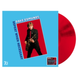 Edmunds Dave - Repeat When Necessary (Red Vinyl) ryhmässä VINYYLI @ Bengans Skivbutik AB (4286934)