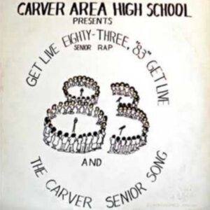 Carver Area High Street Seniors - Get Live '83 (The Senior Rap) ryhmässä VINYYLI @ Bengans Skivbutik AB (4286940)