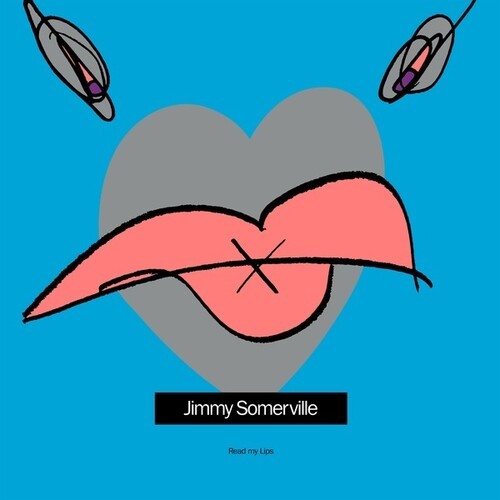 Somerville Jimmy - Read My Lips (Blue Vinyl) ryhmässä VINYYLI / Hårdrock/ Heavy metal @ Bengans Skivbutik AB (4287028)