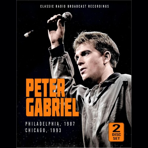 Gabriel Peter - Philadelphia 1987 & Chicago 1993 ryhmässä CD / Myydyimmät @ Bengans Skivbutik AB (4287082)