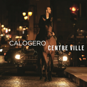 Calogero - Centre Ville Limited Edition Deluxe Edit ryhmässä CD @ Bengans Skivbutik AB (4287618)