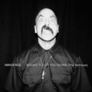 N8noface - Bound To Let You Down (The Remixes) ryhmässä VINYYLI @ Bengans Skivbutik AB (4287770)