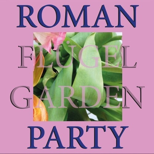 Roman Flugel - Garden Party ryhmässä VINYYLI / Dans/Techno @ Bengans Skivbutik AB (4287902)
