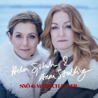 Helen Sjöholm Anna Stadling - Snö & Marschaller ryhmässä Minishops / Helen Sjöholm & Anna Stadling @ Bengans Skivbutik AB (4288557)