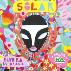 Blandade Artister - Red Hot & Ra : Solar ryhmässä VINYYLI @ Bengans Skivbutik AB (4289061)