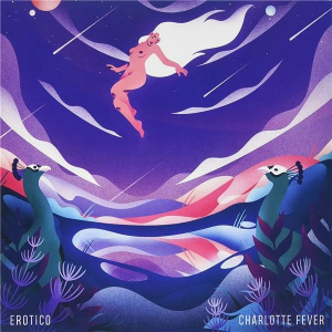 Charlotte Fever - Erotico ryhmässä VINYYLI @ Bengans Skivbutik AB (4289805)
