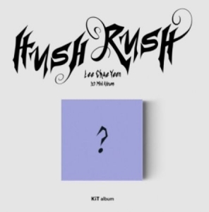 Lee Chae Yeon - HUSH RUSH Kit album ryhmässä CD @ Bengans Skivbutik AB (4289906)