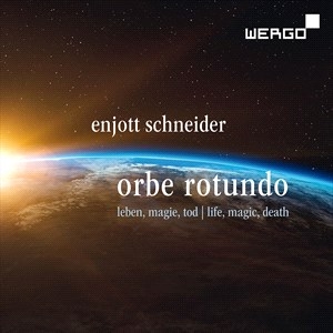 Schneider Enjott - Schneider: Orbe Rotundo - Songs Abo ryhmässä CD @ Bengans Skivbutik AB (4290783)