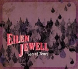 Jewell Eilen - Sea Of Tears ryhmässä CD @ Bengans Skivbutik AB (4291136)
