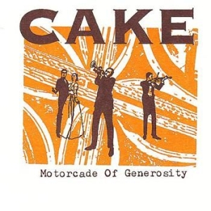 Cake - Motorcade Of Generosity ryhmässä CD @ Bengans Skivbutik AB (4291170)