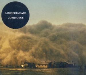 Dalt Lucrecia - Commotus ryhmässä CD @ Bengans Skivbutik AB (4291240)
